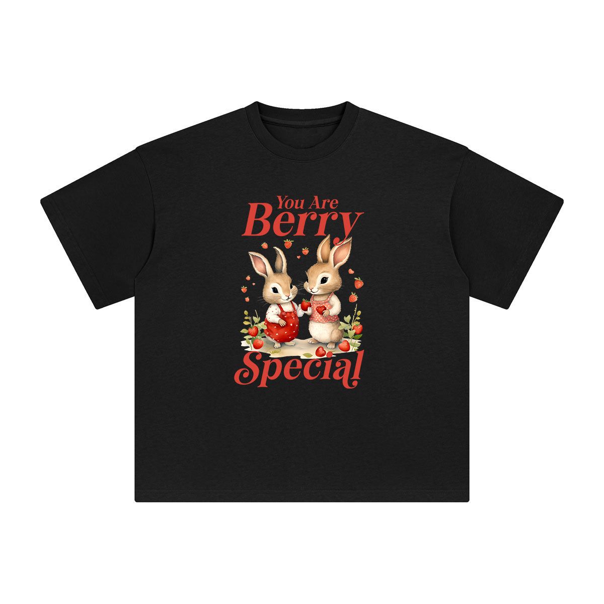 You Are Berry Special Graphic Tee-INNBLAC Fashion Apparel