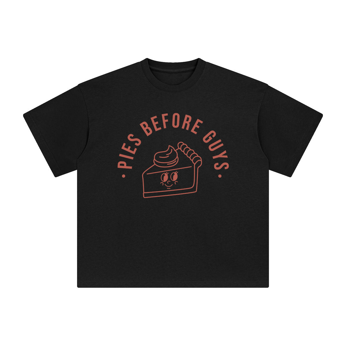 Pies Before Guys Graphic Tee-INNBLAC Fashion Apparel