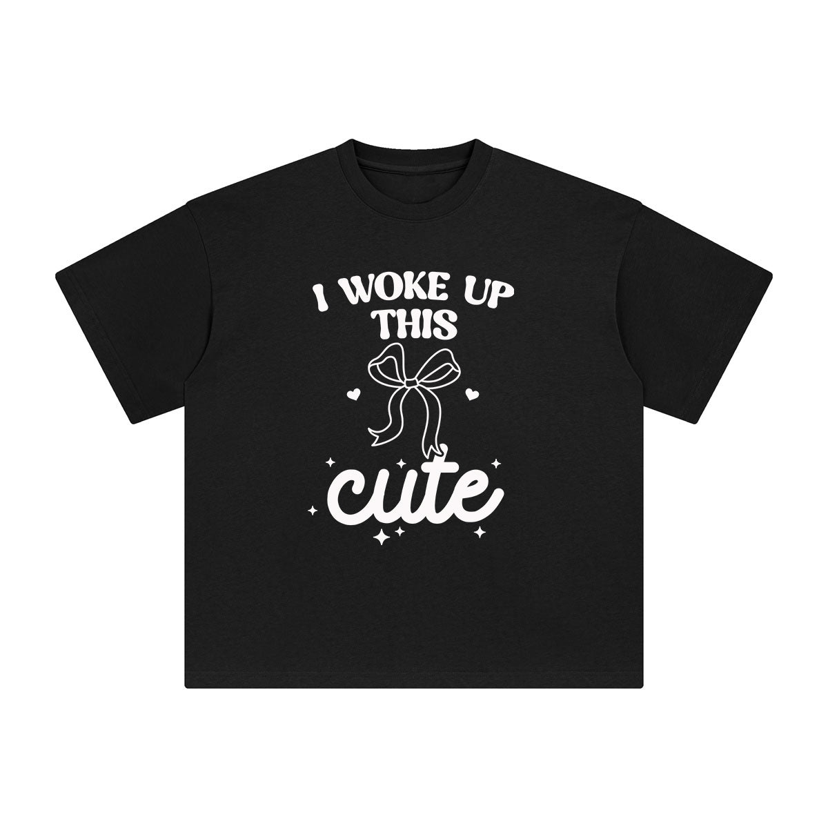 I Woke Up This Cute Graphic Tee-INNBLAC Fashion Apparel