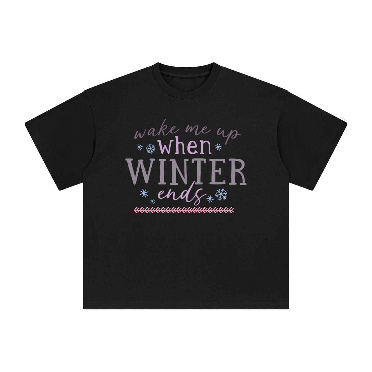 Make Me Up When Winter Ends Graphic Tee-INNBLAC Fashion Apparel