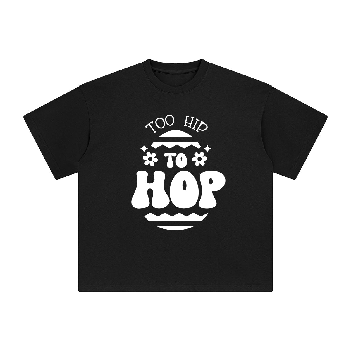 Too Hip To Hop Graphic Tee-INNBLAC Fashion Apparel