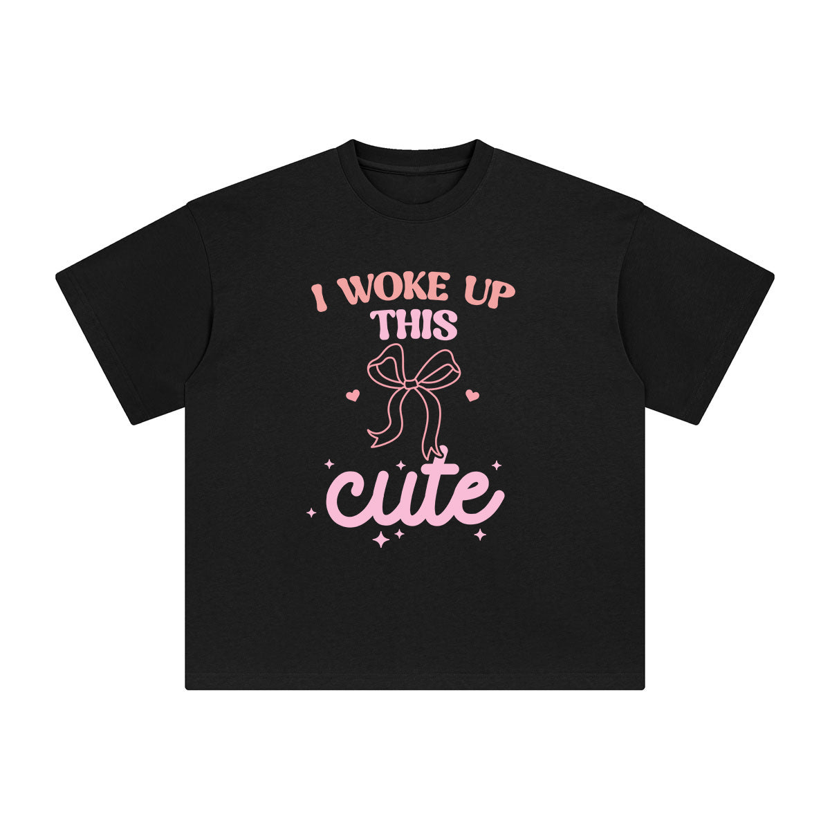 I Woke Up This Cute Graphic Tee-INNBLAC Fashion Apparel