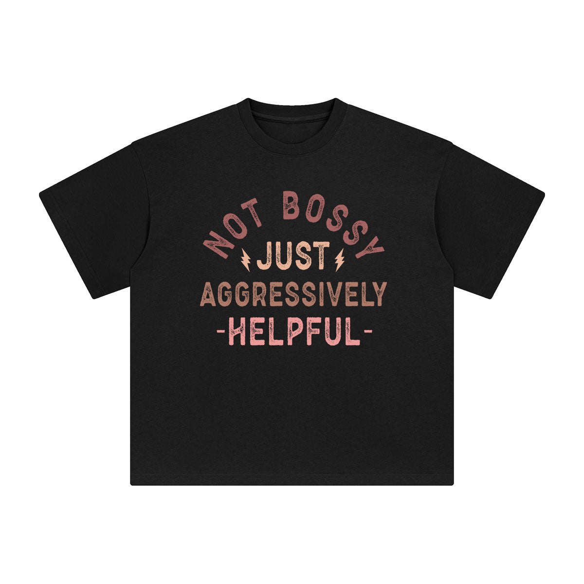 Not Bossy Just Aggressively Helpful Graphic Tee-INNBLAC Fashion Apparel