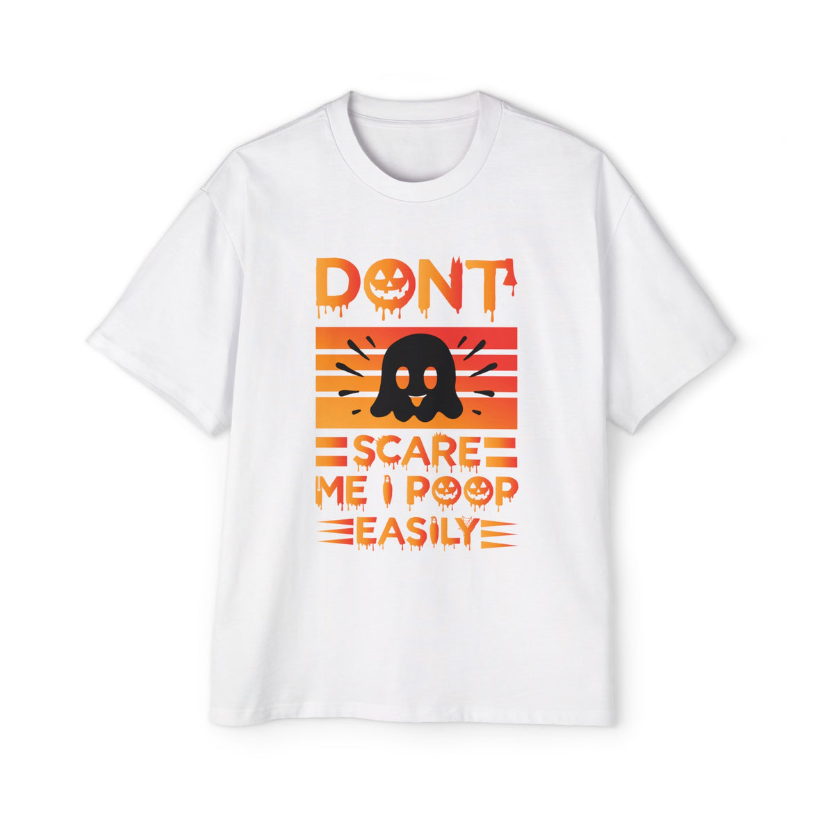Don't Scare Me I Poop Easily Graphic Tee-INNBLAC Fashion Apparel