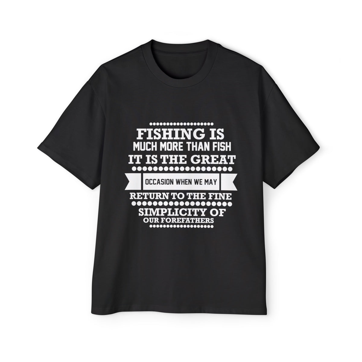 Fishing Quote Graphic Tee-INNBLAC Fashion Apparel