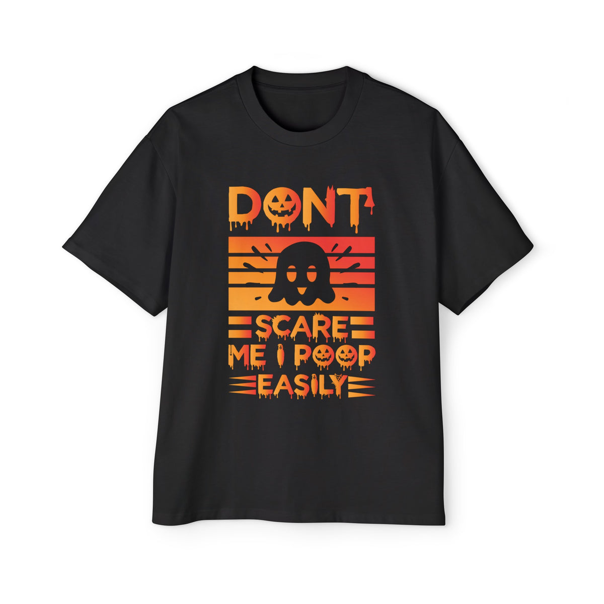 Don't Scare Me I Poop Easily Graphic Tee-INNBLAC Fashion Apparel