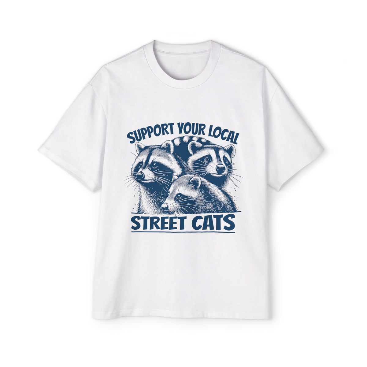 Support Your Local Street Cats Graphic Tee-INNBLAC Fashion Apparel