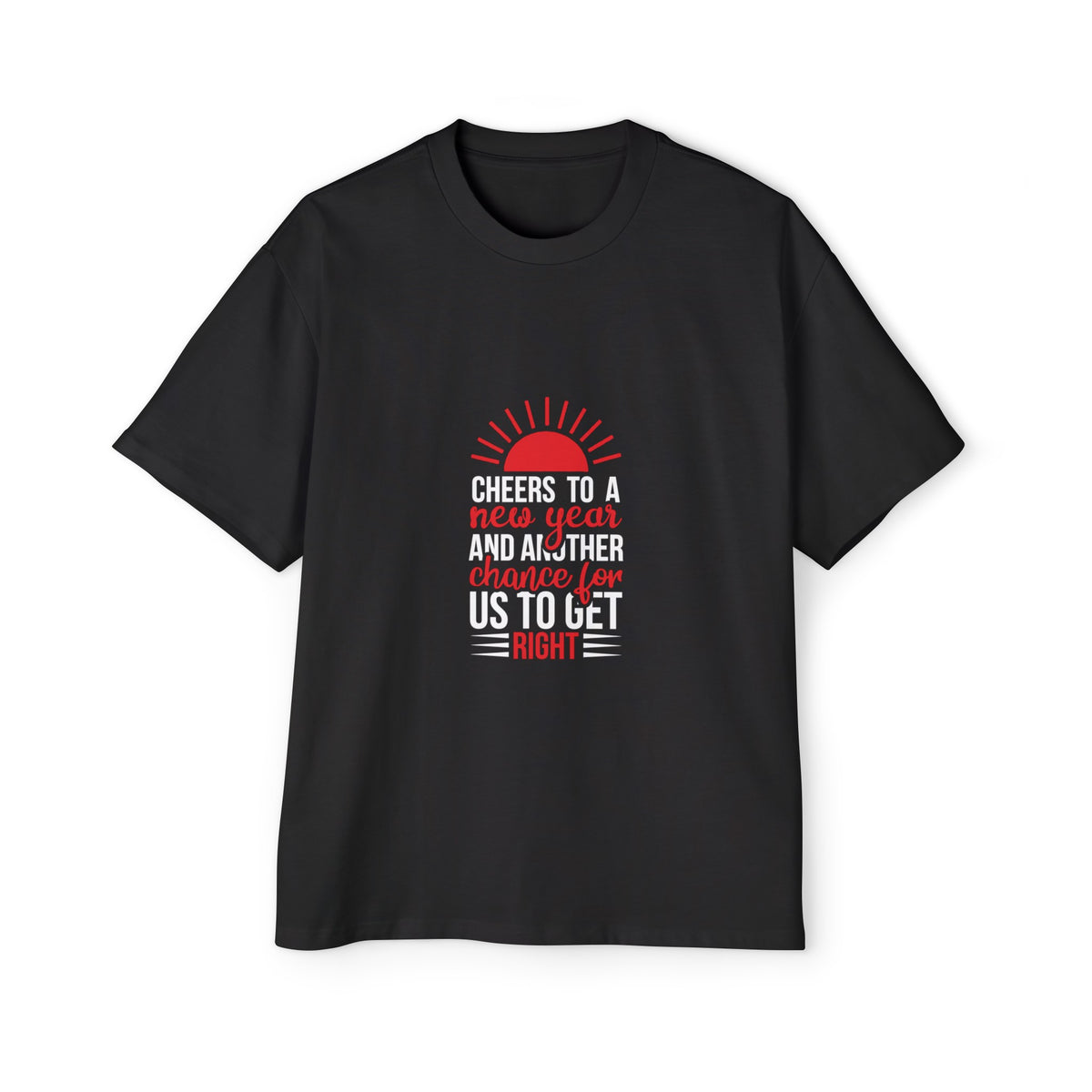 New Year Quote Graphic Tee-INNBLAC Fashion Apparel