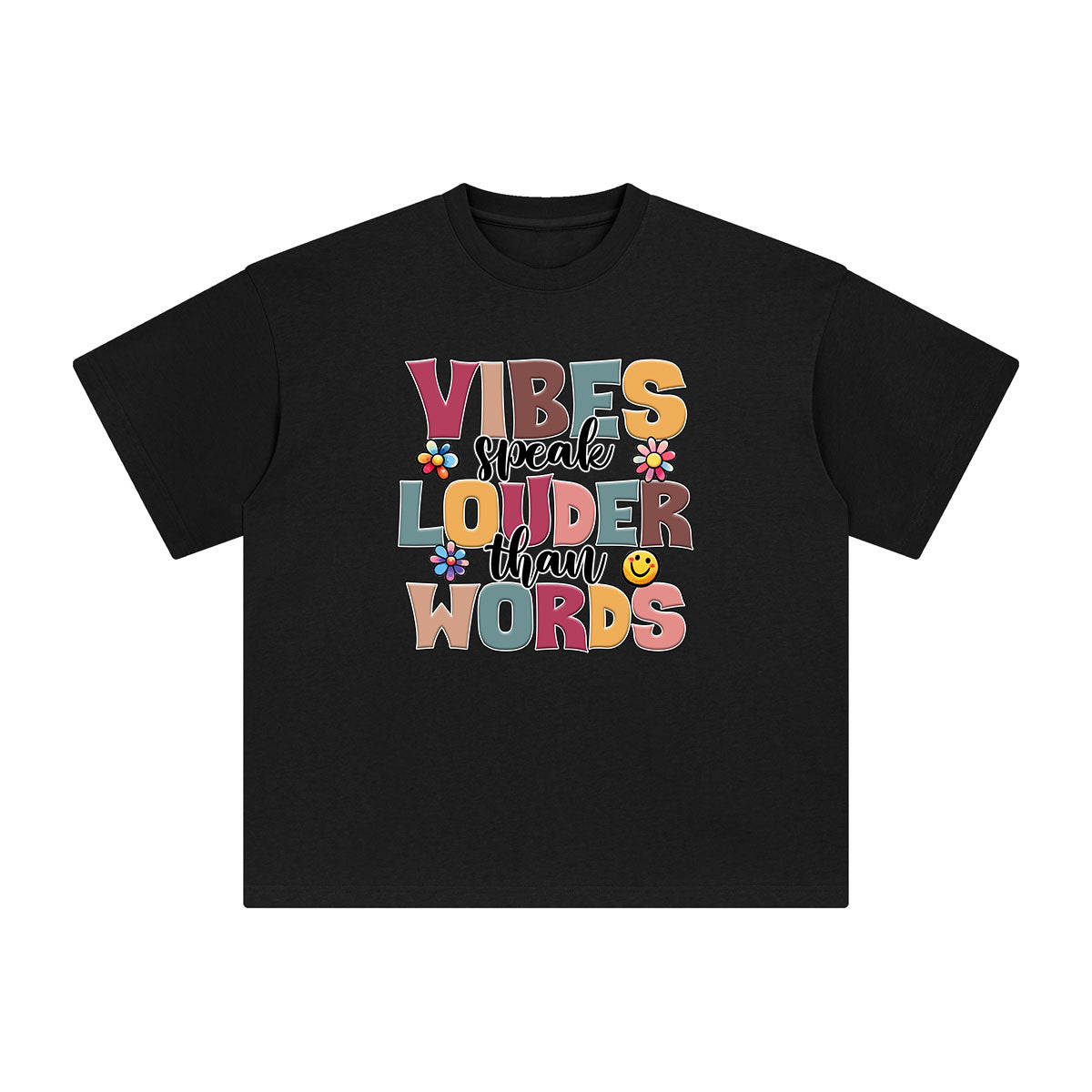 VIBES SPEAK LOUDER THAN WORDS Graphic Tee-INNBLAC Fashion Apparel