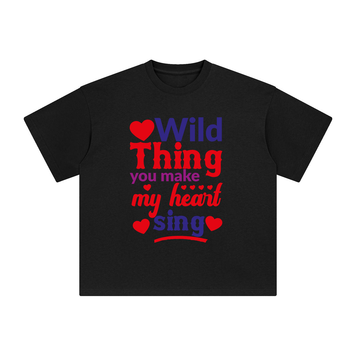 Wild Thing You Make My Heart Sing Graphic Tee-INNBLAC Fashion Apparel