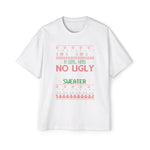 A GIRL HAS NO UGLY SWEATER Graphic Tee-INNBLAC Fashion Apparel