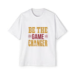 BE THE GAME CHANGER Graphic Tee-INNBLAC Fashion Apparel