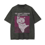 Do What Makes You Happy Graphic Tee-INNBLAC Fashion Apparel