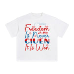Freedom Is Never Given It Is Won Graphic Tee-INNBLAC Fashion Apparel