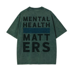 Mental Health Matters Graphic Tee-INNBLAC Fashion Apparel