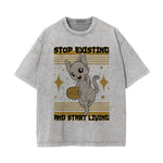 Stop Existing Graphic Washed Tee-INNBLAC Fashion Apparel