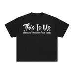 This ls Us Our Life Our Story Our Home Graphic Tee-INNBLAC Fashion Apparel
