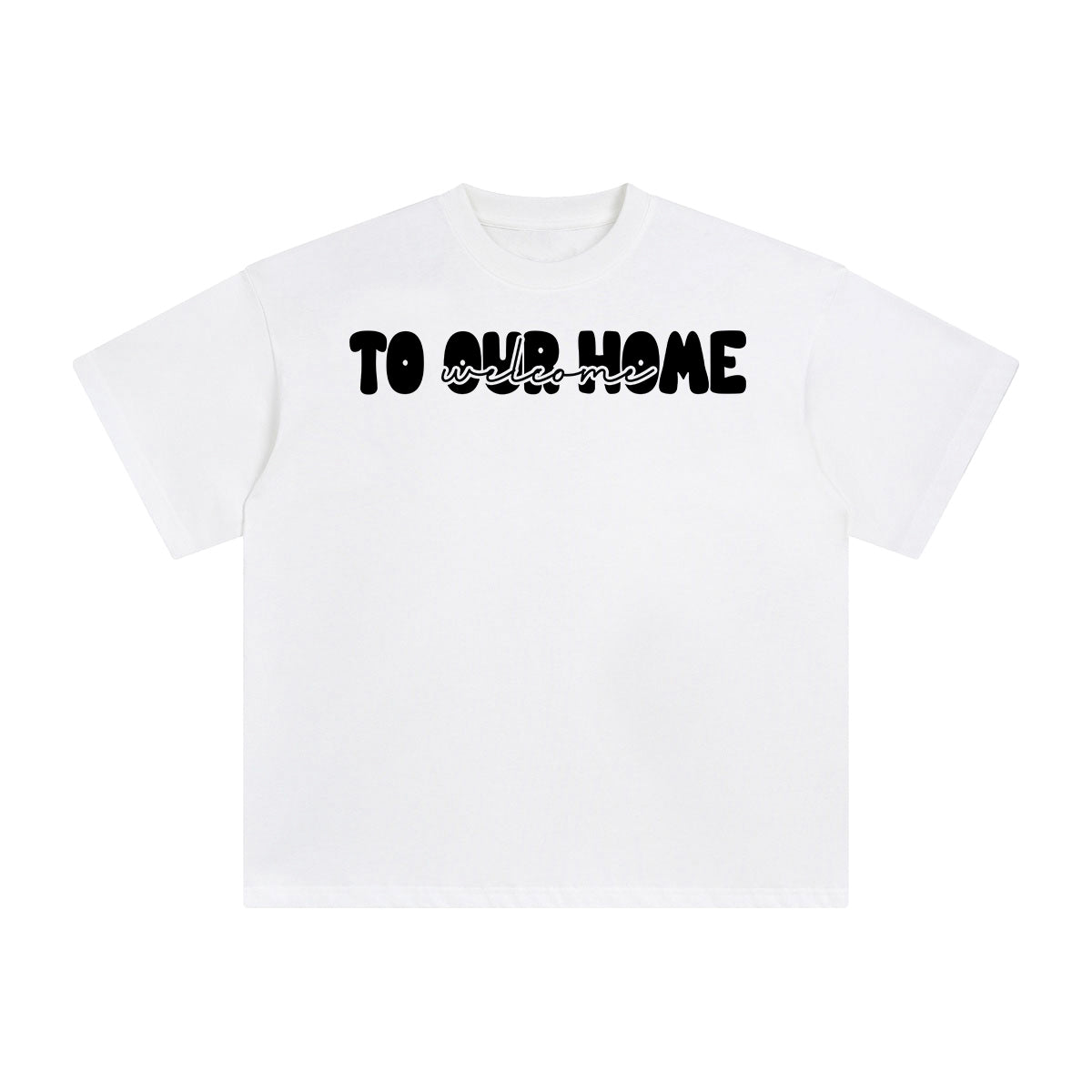 Welcome To Our Home Graphic Tee-INNBLAC Fashion Apparel
