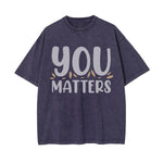 You Matters Graphic Washed Tee-INNBLAC Fashion Apparel