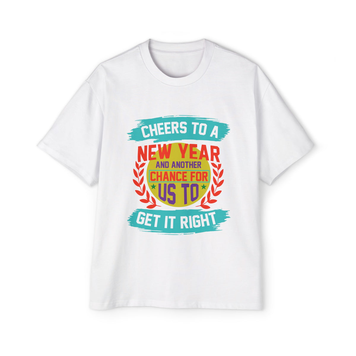 New Year Quote Graphic Tee-INNBLAC Fashion Apparel