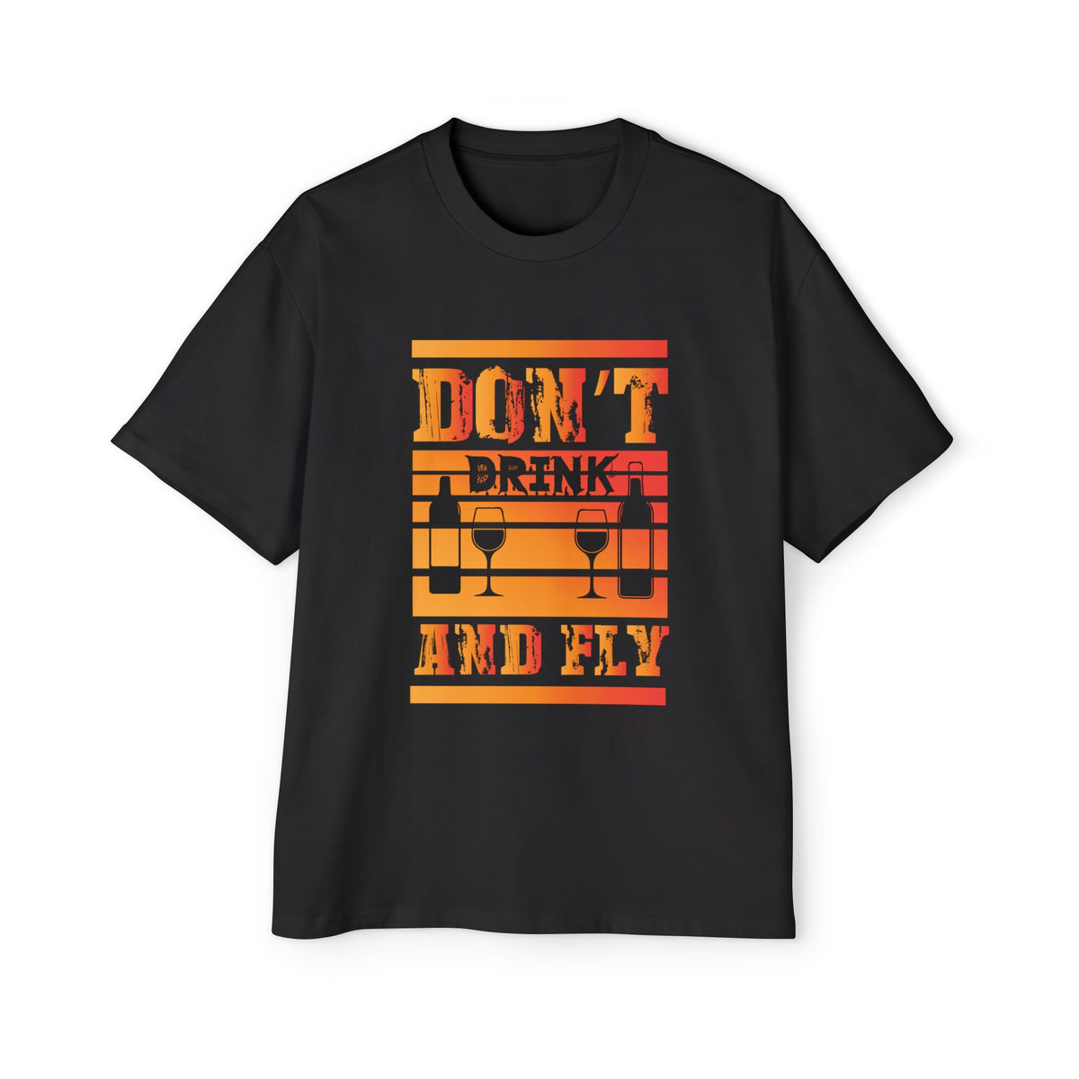 Don't Drink And Fly Graphic Tee-INNBLAC Fashion Apparel