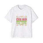Crib Hair Don't Care Graphic Tee-INNBLAC Fashion Apparel
