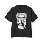 Coffee Quote Graphic Tee-INNBLAC Fashion Apparel