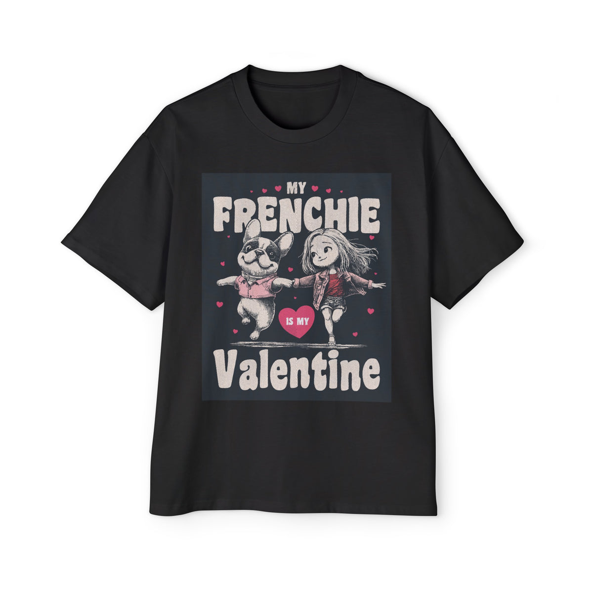 My Frenchie Is My Valentine Graphic Tee-INNBLAC Fashion Apparel