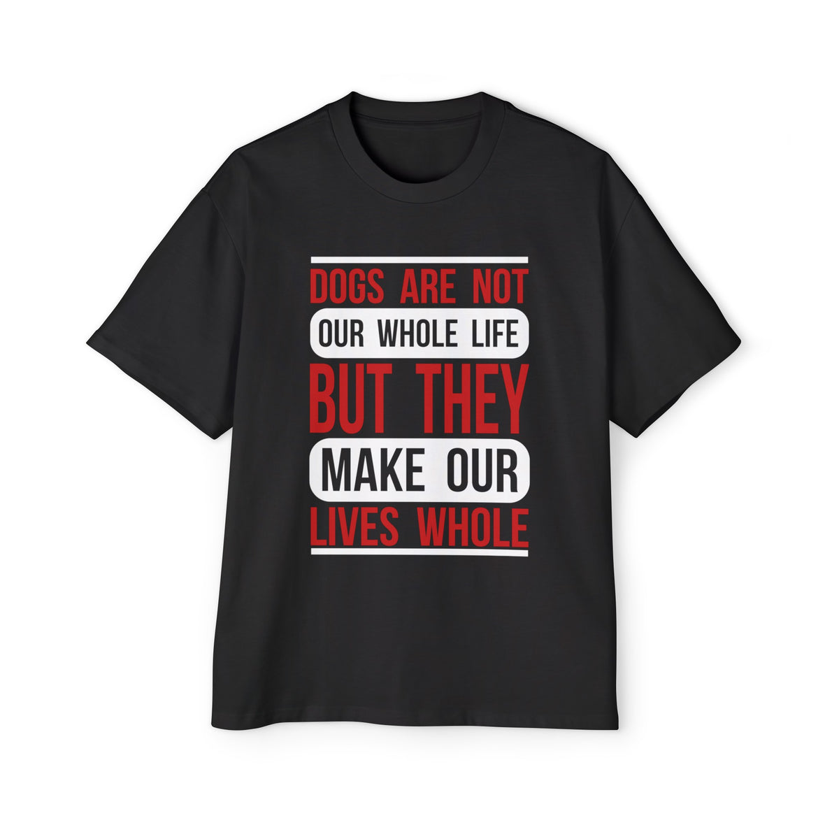 Dog Quote Graphic Tee-INNBLAC Fashion Apparel