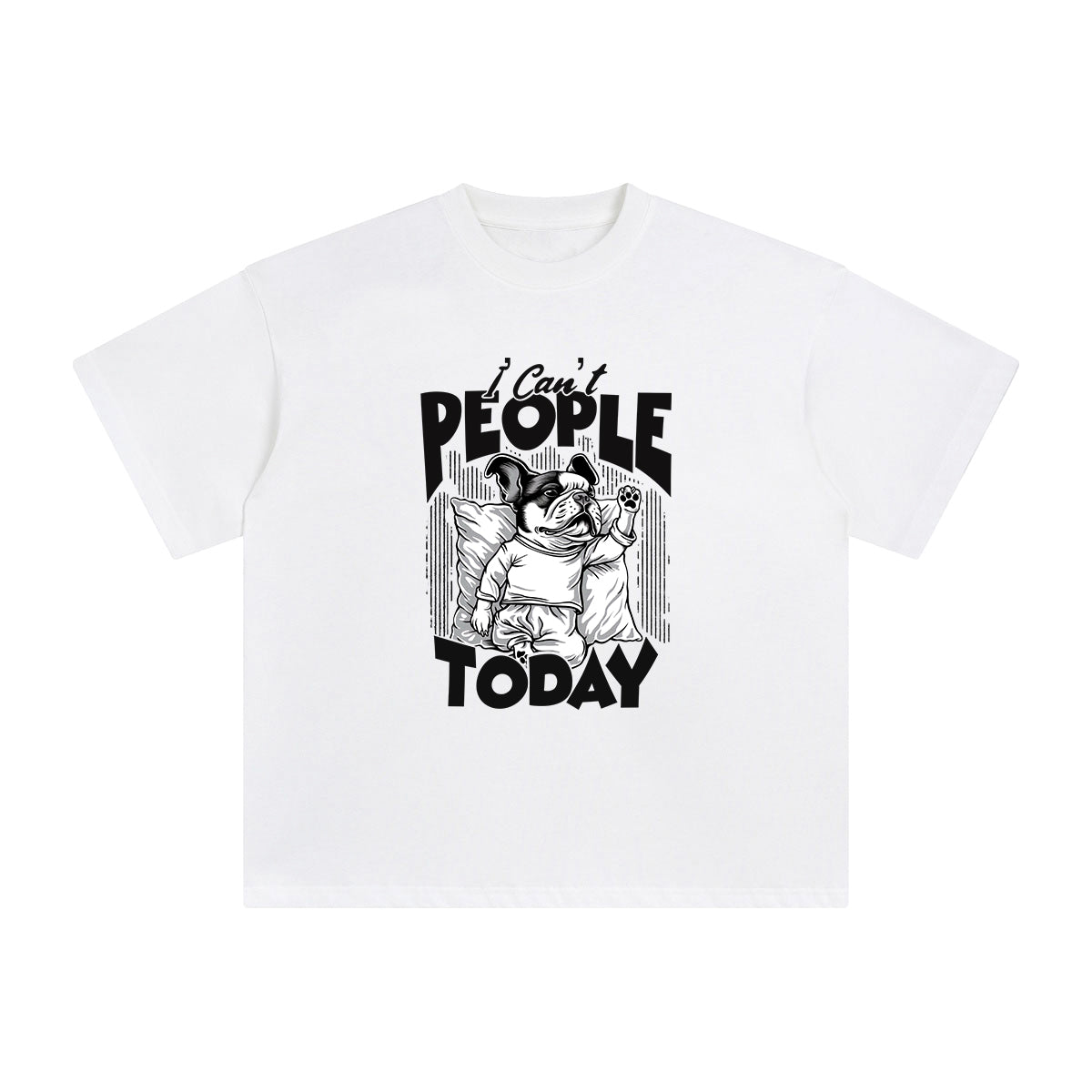 I Can't People Today Graphic Tee-INNBLAC Fashion Apparel