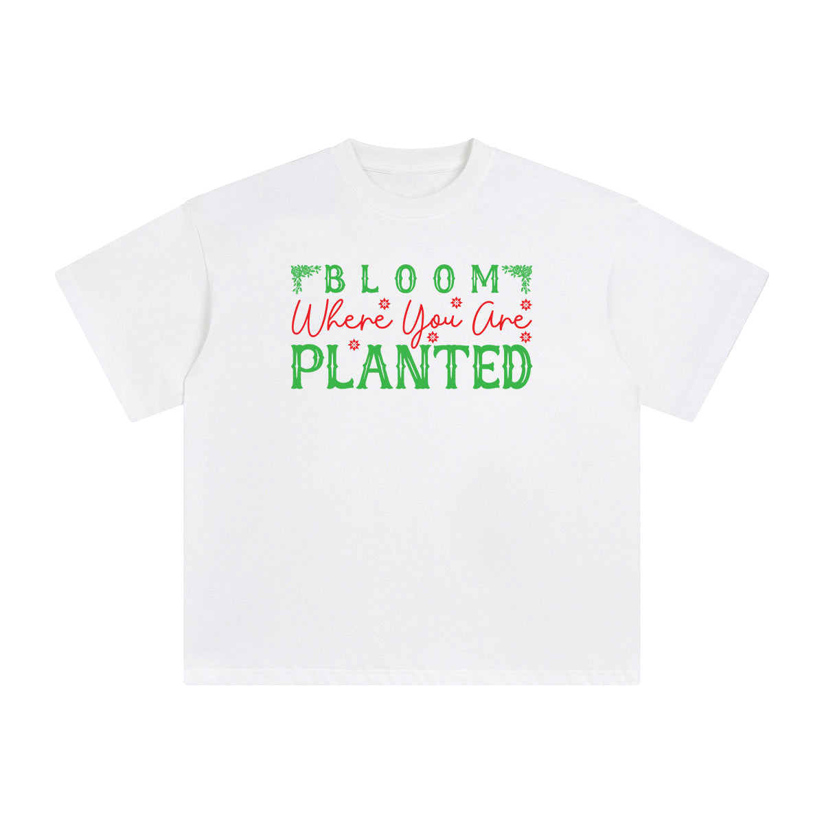 Bloom Where You Are Planted Graphic Tee-INNBLAC Fashion Apparel
