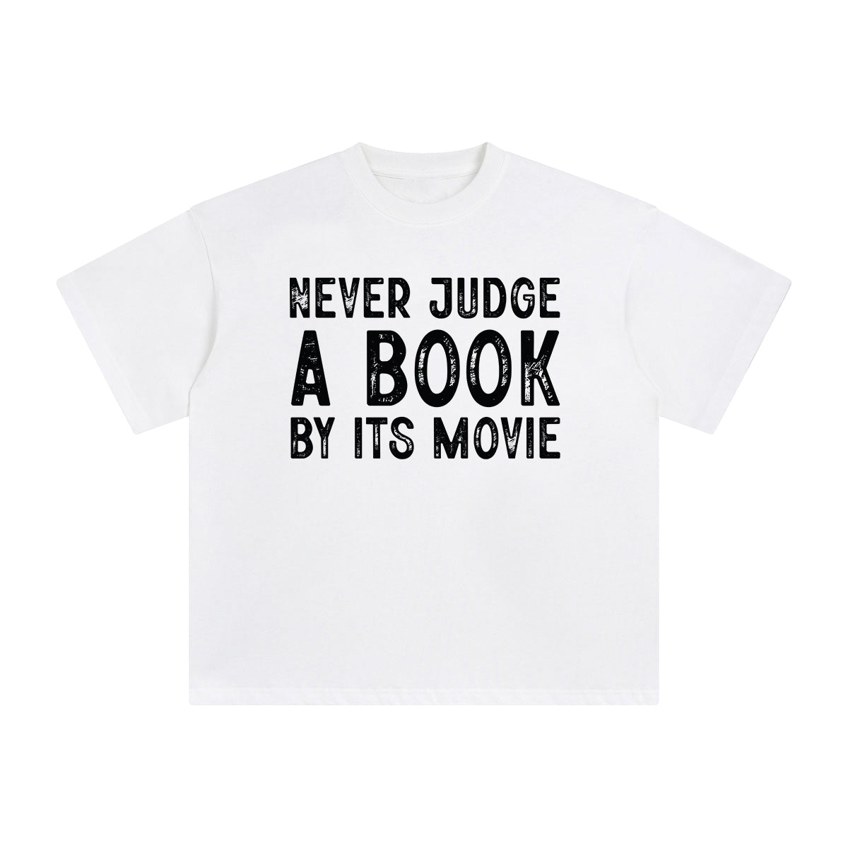 Never Judge A Book By Its Movie Graphic Tee-INNBLAC Fashion Apparel