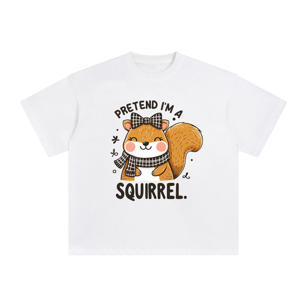 Pretend l'm A Squirrel Graphic Tee-INNBLAC Fashion Apparel