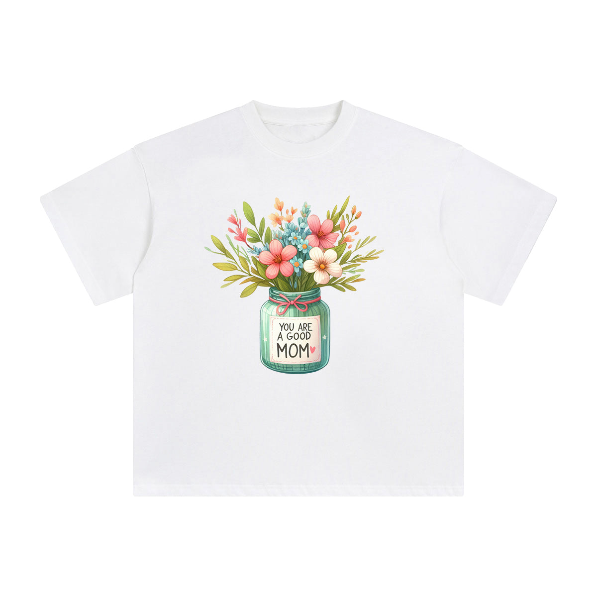 You Are A Good Mom Graphic Tee-INNBLAC Fashion Apparel
