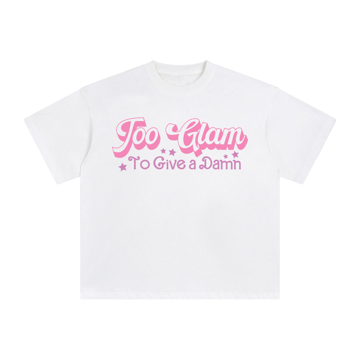Too Glam To Give A Damn Graphic Tee-INNBLAC Fashion Apparel