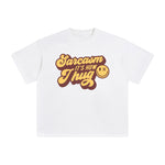 Sarcasm It's how I Hug Graphic Tee-INNBLAC Fashion Apparel