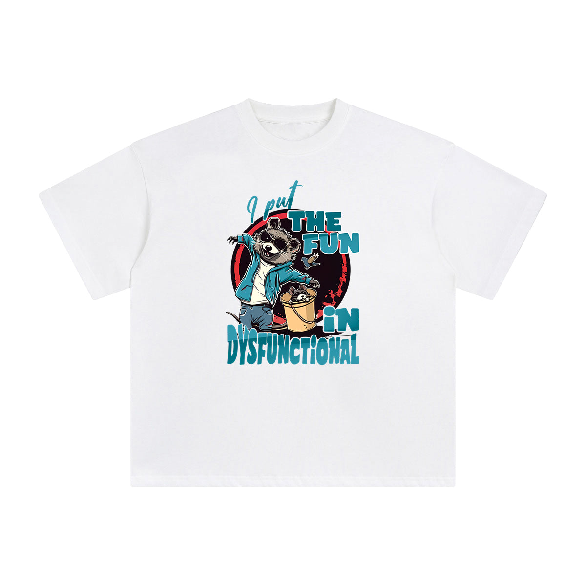 I Put The FUN In Dysfunctional Graphic Tee-INNBLAC Fashion Apparel
