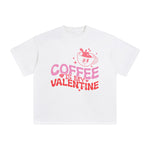 Coffee Is My Valentine Graphic Tee-INNBLAC Fashion Apparel