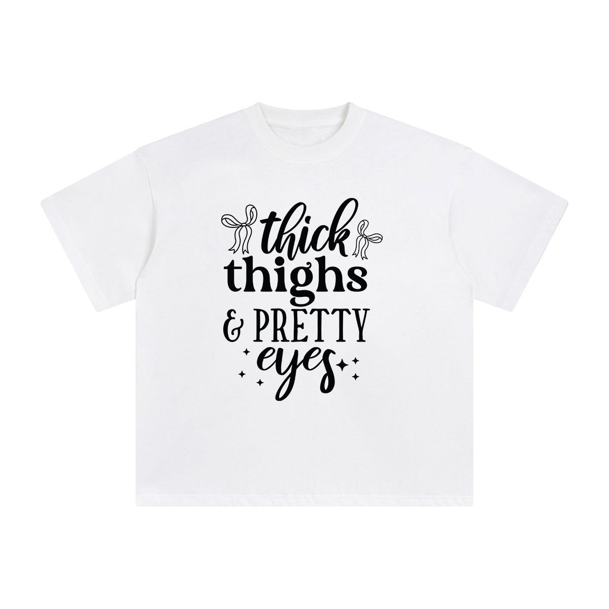 Thick Thighs Pretty Eyes Graphic Tee-INNBLAC Fashion Apparel