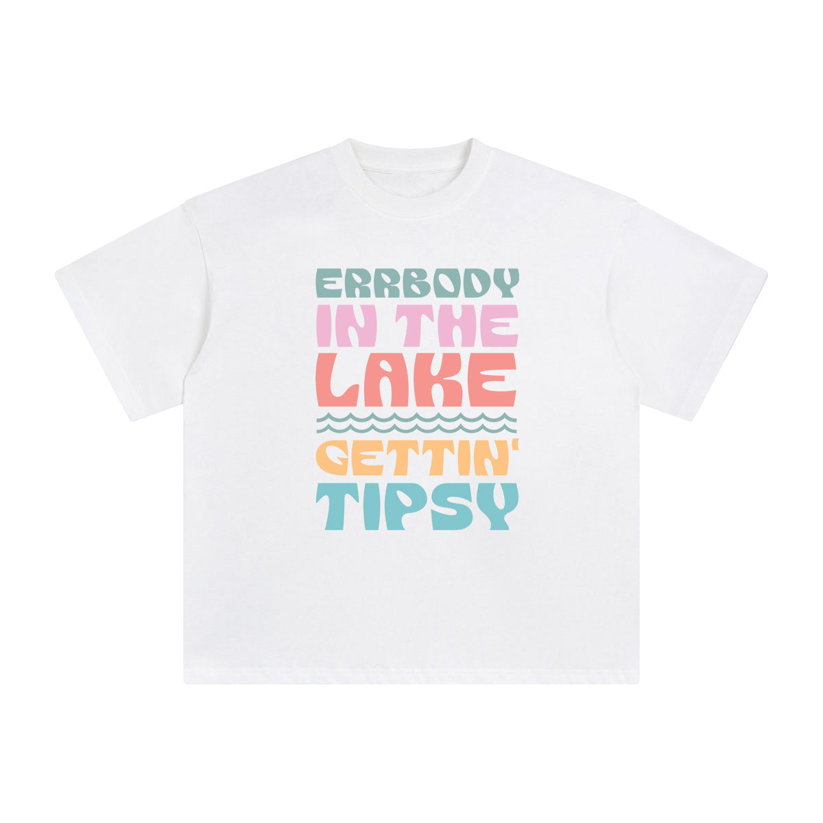 Errbody In The Lake Gettin' Tipsy Graphic Tee-INNBLAC Fashion Apparel