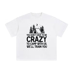 Camping Quote Graphic Tee-INNBLAC Fashion Apparel