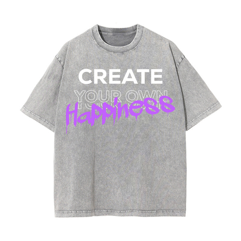 Create Your Own Happiness Urban Graphic Tee-INNBLAC Fashion Apparel