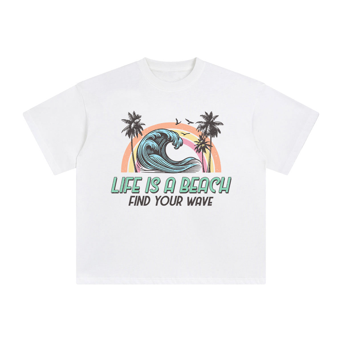 Life Is A Beach Find Your Wave Graphic Tee-INNBLAC Fashion Apparel