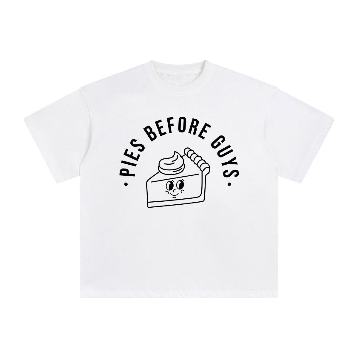 Pies Before Guys Graphic Tee-INNBLAC Fashion Apparel