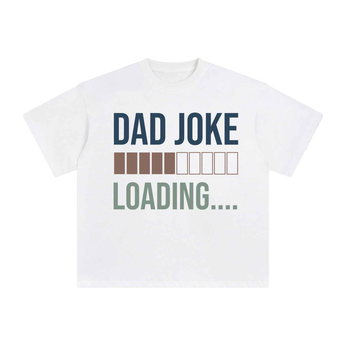 Dad Joke Loading Graphic Tee-INNBLAC Fashion Apparel