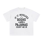 Books & Pajamas Quote Graphic Tee-INNBLAC Fashion Apparel
