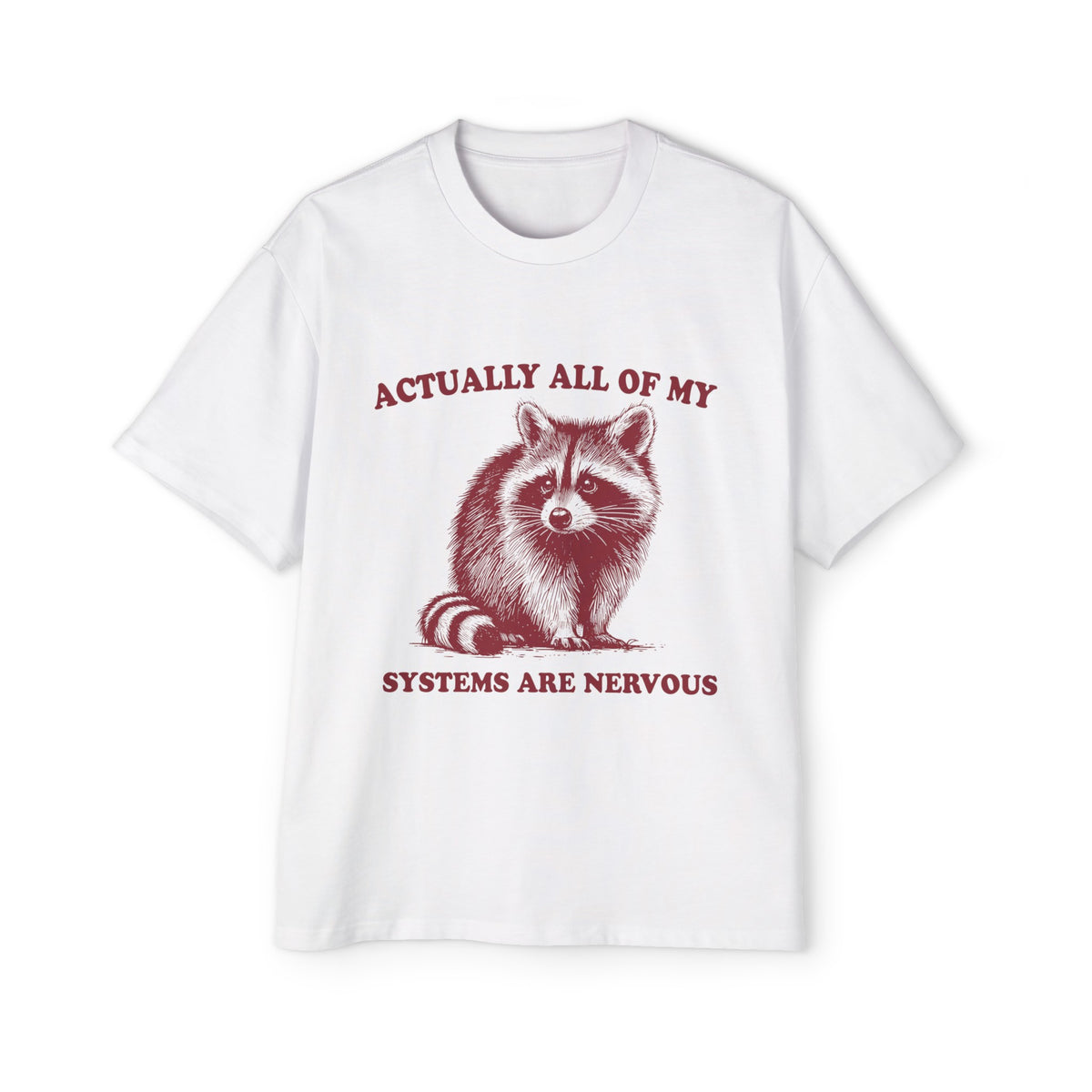 Raccoon My Systems Are Nervous Graphic Tee-INNBLAC Fashion Apparel