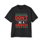 Don't Be A Grinch Graphic Tee-INNBLAC Fashion Apparel