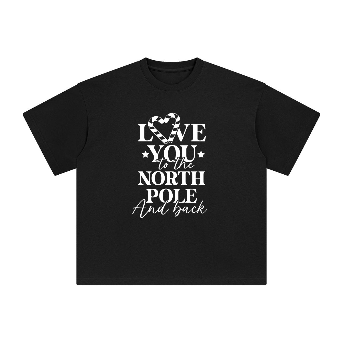 Love You To The Noth Pole And Back Graphic Tee-INNBLAC Fashion Apparel