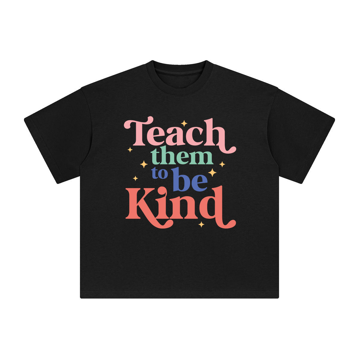 Teach Them To Be Kind Graphic Tee-INNBLAC Fashion Apparel